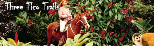Three Ticos Trails - Haciendas of Guanacaste