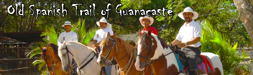 Old Spanish Trail of Guanacaste