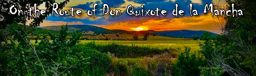 On the Route of Don Quixote de la Mancha