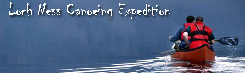 Loch Ness Canoeing Expedition